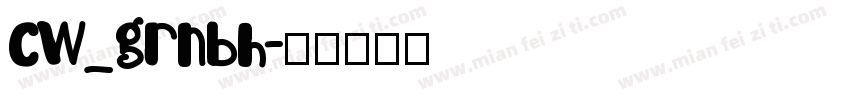 Cw_grnbh字体转换