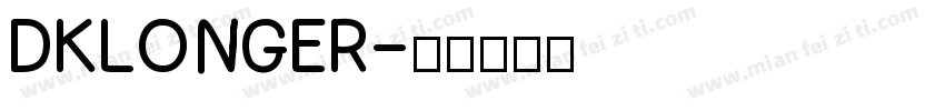 DKLONGER字体转换