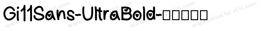 Gi11Sans-UltraBold字体转换