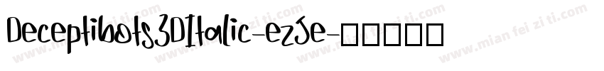 Deceptibots3DItalic-ezJe字体转换
