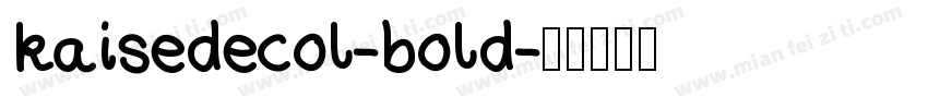 kaisedecol-bold字体转换