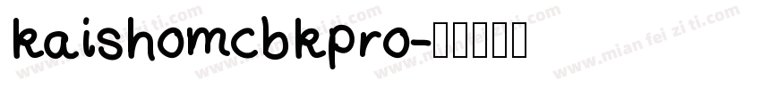 kaishomcbkpro字体转换