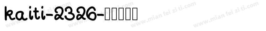 kaiti-2326字体转换