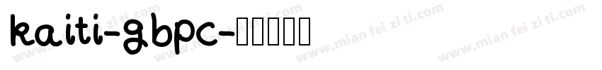 kaiti-gbpc字体转换