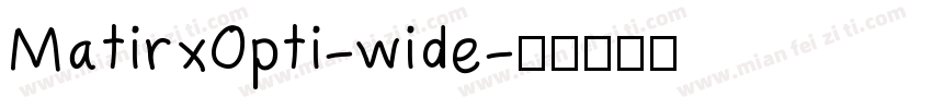 MatirxOpti-wide字体转换