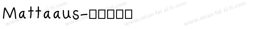 Mattaaus字体转换