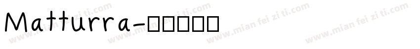 Matturra字体转换