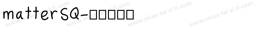 matterSQ字体转换