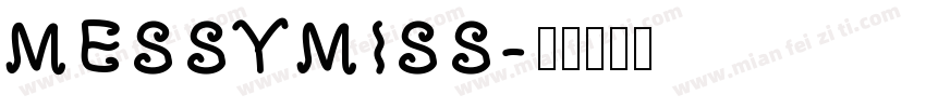MESSYMISS字体转换