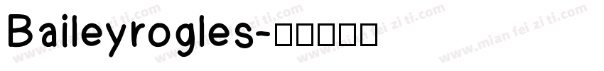 Baileyrogles字体转换