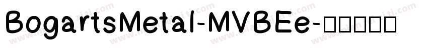 BogartsMetal-MVBEe字体转换