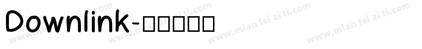 Downlink字体转换