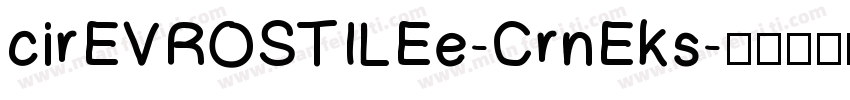 cirEVROSTILEe-CrnEks字体转换