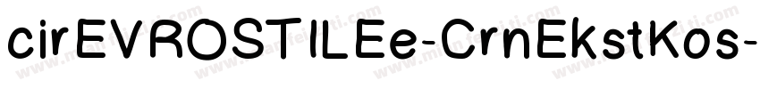 cirEVROSTILEe-CrnEkstKos字体转换