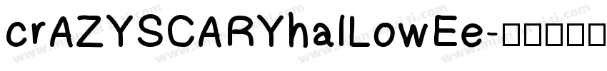 crAZYSCARYhalLowEe字体转换
