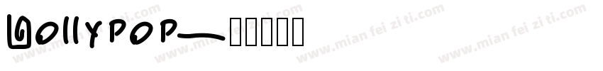 Lollypop字体转换