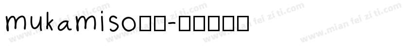 mukamiso修符字体转换