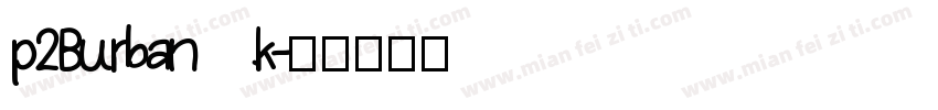 p2Burbank字体转换