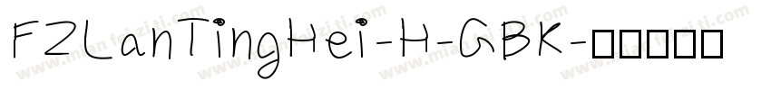 FZLanTingHei-H-GBK字体转换