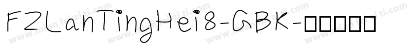 FZLanTingHei8-GBK字体转换