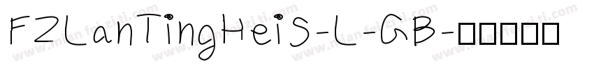FZLanTingHeiS-L-GB字体转换