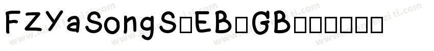 FZYaSongS-EB-GB字体转换