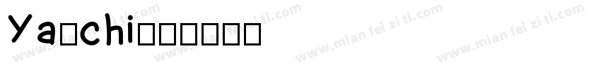 Ya-chi字体转换