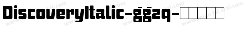 DiscoveryItalic-ggzq字体转换