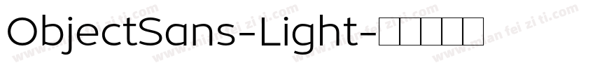 ObjectSans-Light字体转换