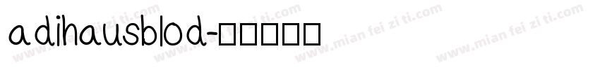 adihausblod字体转换