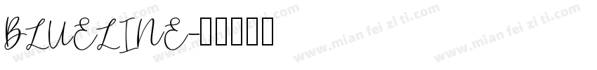 BLUELINE字体转换