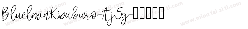 BluelminKisaburo-Aj5g字体转换