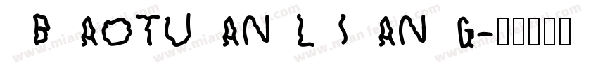 BAOTUANLIANG字体转换