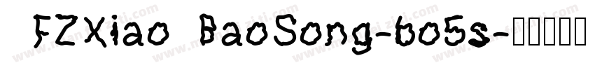 FZXiaoBaoSong-bo5s字体转换