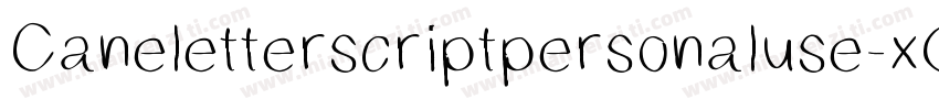Caneletterscriptpersonaluse-xGz8字体转换