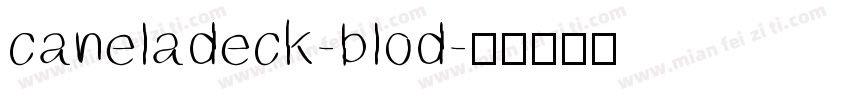 caneladeck-blod字体转换