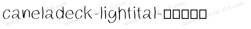 caneladeck-lightital字体转换