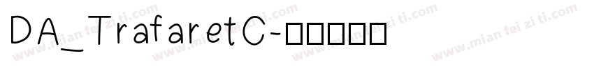DA_TrafaretC字体转换