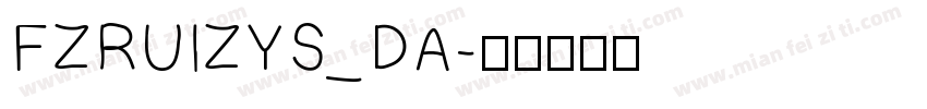 FZRUIZYS_DA字体转换