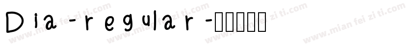 Dia-regular字体转换