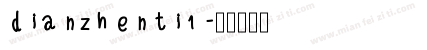 dianzhenti1字体转换