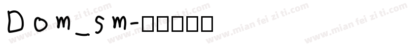Dom_sm字体转换