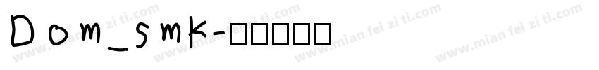 Dom_smk字体转换
