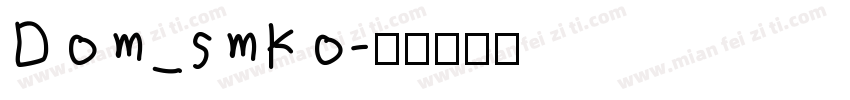 Dom_smko字体转换