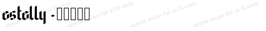 estelly字体转换