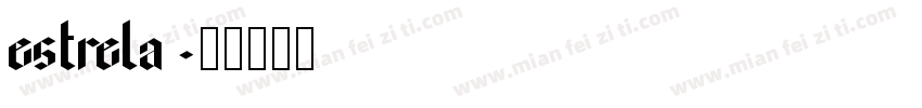 estrela字体转换