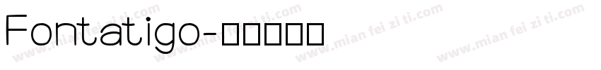 Fontatigo字体转换