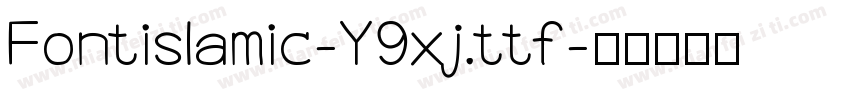 Fontislamic-Y9xj.ttf字体转换