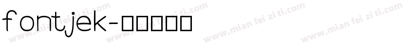 fontjek字体转换