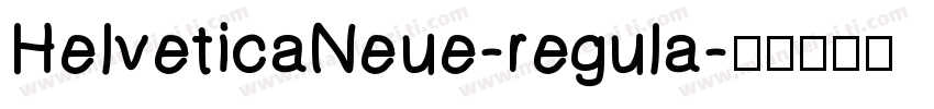 HelveticaNeue-regula字体转换